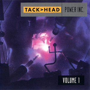 File:Tackhead - Power Inc Volume 1.jpeg