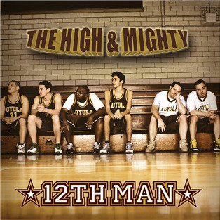 <i>The 12th Man</i> (album) 2005 studio album by The High & Mighty