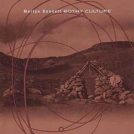 <i>Bothy Culture</i> 1998 studio album by Martyn Bennett