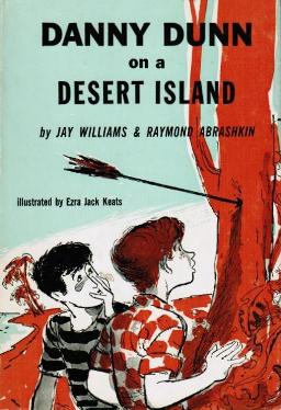 <i>Danny Dunn on a Desert Island</i> 1957 novel by Raymond Abrashkin