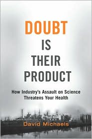 <i>Doubt Is Their Product</i> 2008 book by David Michaels