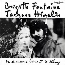 <i>12 chansons davant le déluge</i> 1971 compilation album by Jacques Higelin and Brigitte Fontaine