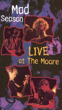 <i>Live at The Moore</i> 1995 video by Mad Season