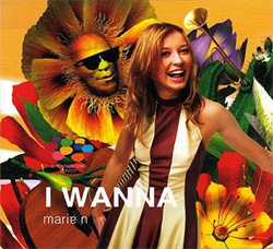 <span class="mw-page-title-main">I Wanna (Marie N song)</span> 2002 song by Marie N