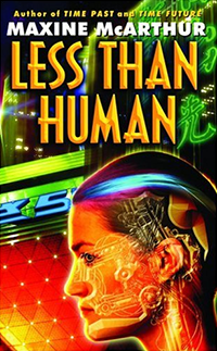 <i>Less Than Human</i> (novel) 2004 novel by Maxine McArthur