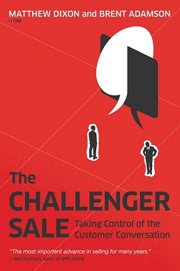 <i>The Challenger Sale</i> Non-fiction book by Matthew Dixon, Brent Adamson, and others