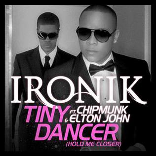 <span class="mw-page-title-main">Tiny Dancer (Hold Me Closer)</span> 2009 single by Ironik featuring Chipmunk and Elton John