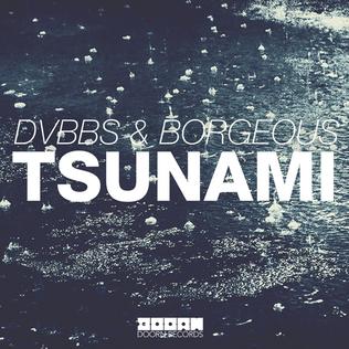 <span class="mw-page-title-main">Tsunami (Dvbbs and Borgeous song)</span> 2013 single by Dvbbs and Borgeous