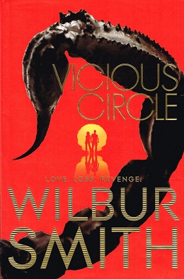 <i>Vicious Circle</i> (novel) 2013 novel by Wilbur Smith