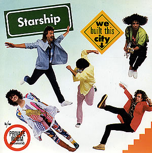 We Built This City 1985 single by Starship