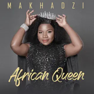 <i>African Queen</i> 2021 studio album by Makhadzi