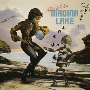 <i>Attics to Eden</i> 2009 studio album by Madina Lake