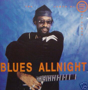 <i>Blues Allnight</i> 1989 studio album by James Blood Ulmer