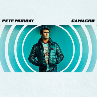 <i>Camacho</i> (album) 2017 studio album by Pete Murray