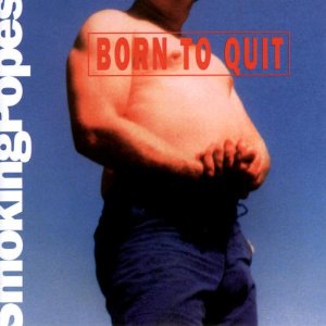 File:Smoking Popes - Born to Quit cover.jpg