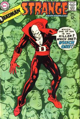 Strange Adventures #207 (Dec. 1967): One of Adams' earliest DC Comics covers, and his first for his signature character Deadman, already shows a mature style and a design innovation for the time. It won the 1967 Alley Award for Best Cover.