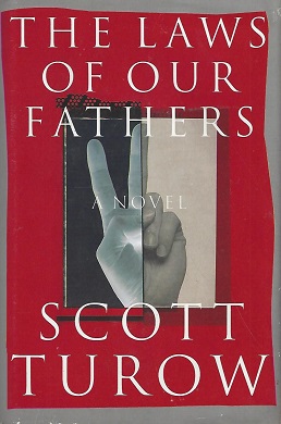 <i>The Laws of Our Fathers</i> 1996 novel by Scott Turow