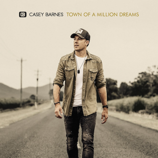 <i>Town of a Million Dreams</i> 2020 studio album by Casey Barnes