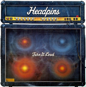 <i>Turn It Loud</i> 1982 studio album by Headpins