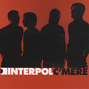 Cmere 2005 single by Interpol