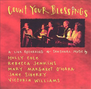 <i>Count Your Blessings</i> (compilation album) Christmas album by Canadian artists