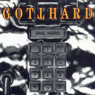 <i>Dial Hard</i> 1994 studio album by Gotthard
