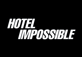 <i>Hotel Impossible</i> TV show