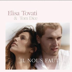 Il nous faut 2011 single by Elisa Tovati and Tom Dice