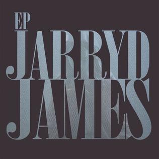 <i>Jarryd James</i> (EP) 2015 EP by Jarryd James