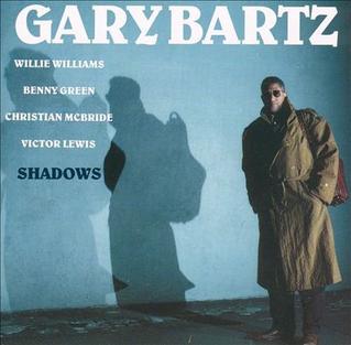 Shadows (Gary Bartz album) - Wikipedia