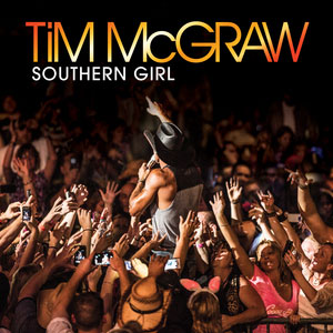 Southern Girl 2013 single by Tim McGraw