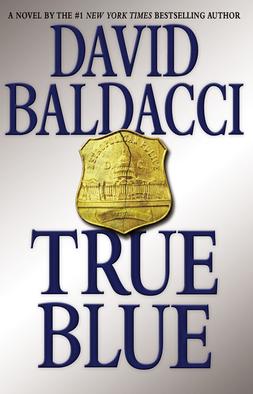 <i>True Blue</i> (novel) 2009 novel by David Baldacci