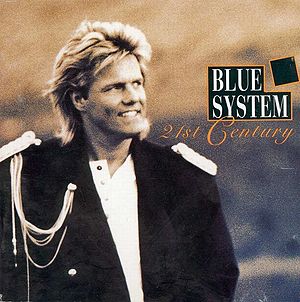 <i>21st Century</i> (Blue System album) 1994 studio album by Blue System