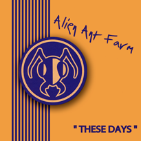 These Days (Alien Ant Farm song) 2003 single by Alien Ant Farm