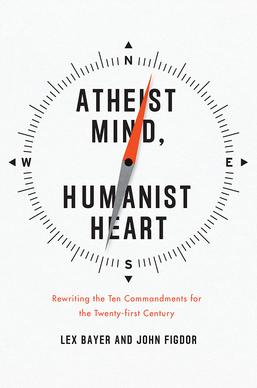 <i>Atheist Mind Humanist Heart</i> 2014 book by Lex Bayer