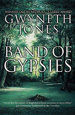 <i>Band of Gypsys</i> (novel) 2005 novel by Gwyneth Jones