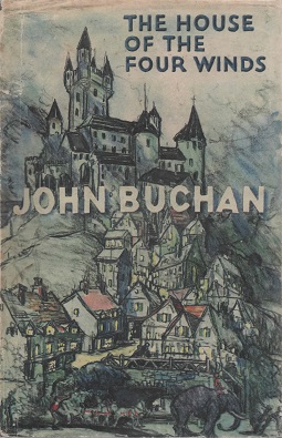 <i>The House of the Four Winds</i> 1935 novel by John Buchan