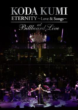 <i>Eternity: Love & Songs at Billboard Live</i> 2011 video by Koda Kumi