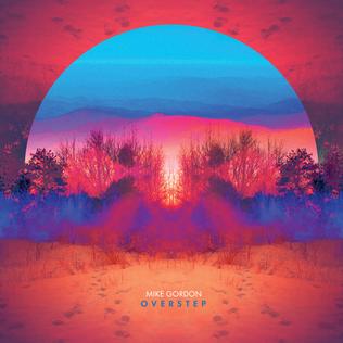 <i>Overstep</i> (album) 2014 studio album by Mike Gordon