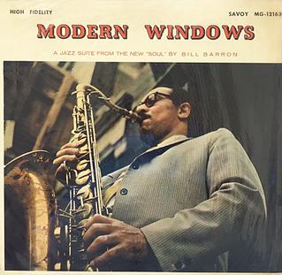 <i>Modern Windows</i> 1962 studio album by Bill Barron