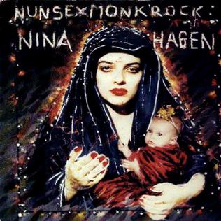 <i>NunSexMonkRock</i> 1982 studio album by Nina Hagen