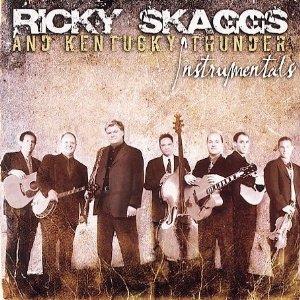 <i>Instrumentals</i> (Ricky Skaggs and Kentucky Thunder album) 2006 studio album by Ricky Skaggs and Kentucky Thunder