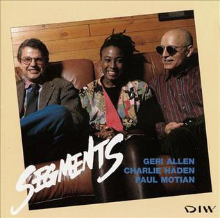 <i>Segments</i> (album) 1989 studio album by Geri Allen, Charlie Haden & Paul Motian