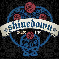 <span class="mw-page-title-main">Save Me (Shinedown song)</span> 2005 single by Shinedown