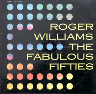 <i>Songs of the Fabulous Fifties</i> 1957 studio album by Roger Williams