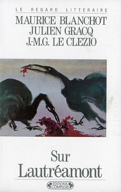 <i>Sur Lautréamont</i> 1987 essay written by French Nobel laureate J. M. G. Le Clézio