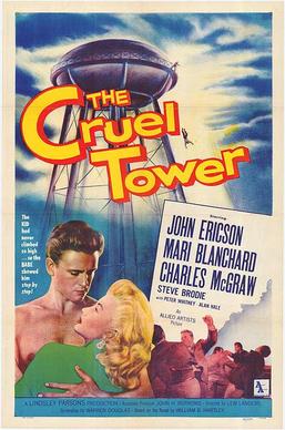 <i>The Cruel Tower</i> 1956 American film