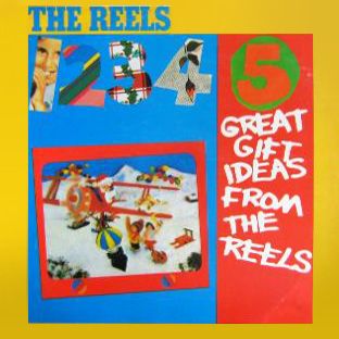 <i>Five Great Gift Ideas from The Reels</i> 1980 EP by The Reels