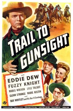 <i>Trail to Gunsight</i> 1944 film by Vernon Keays