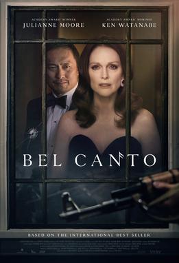 <i>Bel Canto</i> (film) 2018 American film